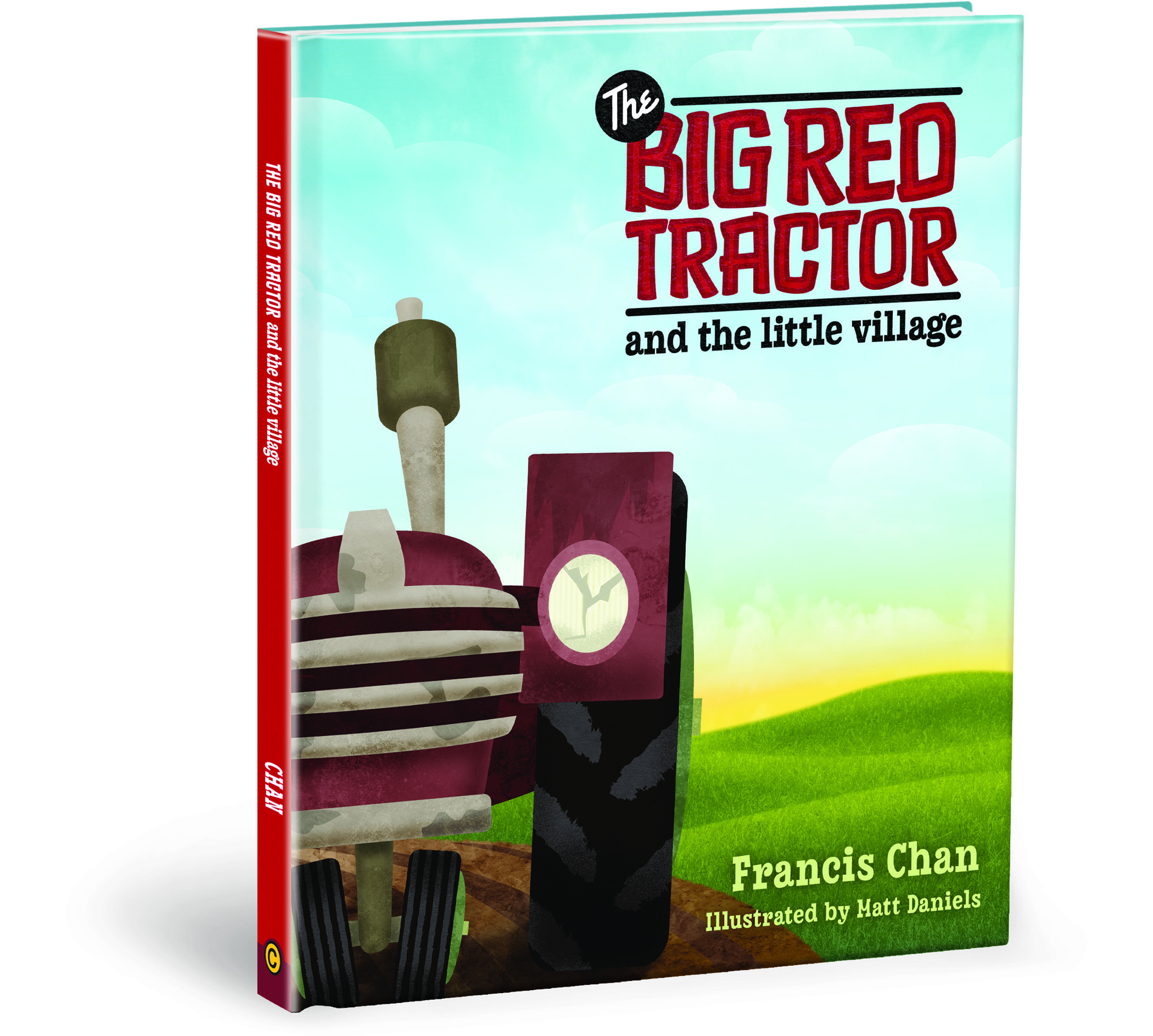 The Big Red Tractor and the Little Village - Francis Chan